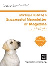 Starting & Running a Successful Newsletter or Magazine